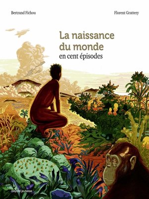 cover image of La naissance du monde en 100 épisodes
